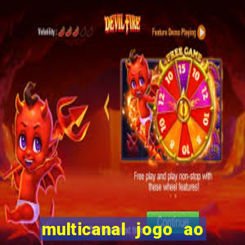 multicanal jogo ao vivo hd